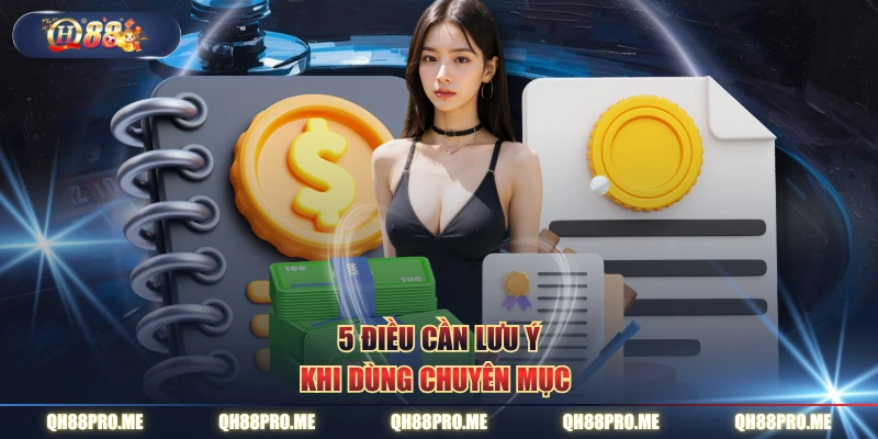 5 điều cần lưu ý khi dùng chuyên mục 