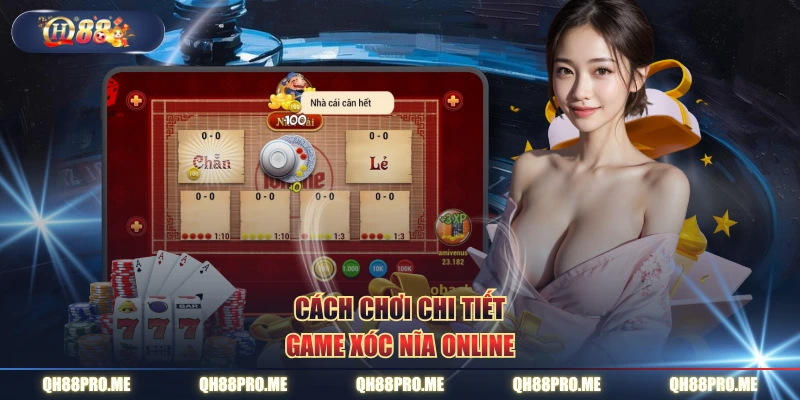 Cách chơi chi tiết game xóc nĩa online